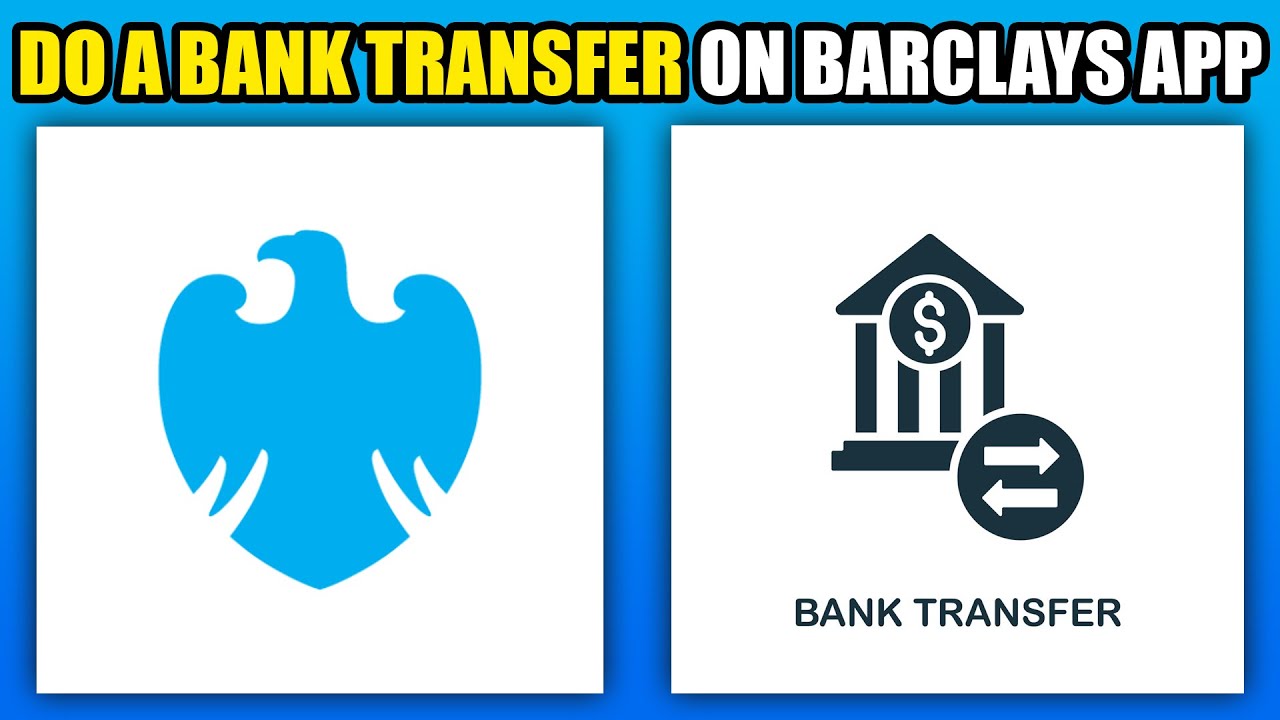 How To Do A Bank Transfer On Barclays App 2025 YouTube How To Do A Bank Transfer On Barclays App 2025 YouTube
