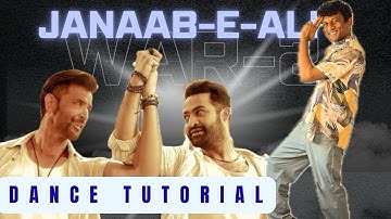 Janaab-e-aali Dance Tutorial || Dance FreaX #hrithikroshan  | #ntr  | #war2
