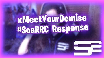 #SoaRDemise FINAL #SoaRRC Response 2019 | Stream Highlights!