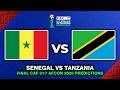 SENEGAL VS TANZANIA FINAL CAF U17 AFRICA CUP OF NATIONS 2026 PREVIEW PREDICTIONS 