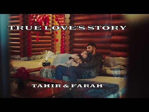 Tahir & Farah | True Love's Story
