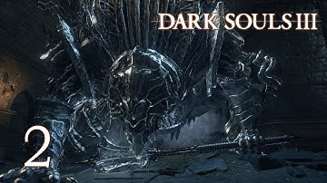 Dark Souls III Walkthrough Vordt Boss Fight, High Wall of Lothric