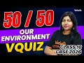 50/50 On Our Environment Challenge❓Are you ready to ace them all❓| Sandra Ma'am