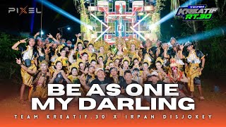 Dj be as one x my darling by irpan disjokey feat kompak audio
