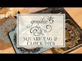 [Tips & Tricks] Square Tag & Clock Dies by Graphic 45