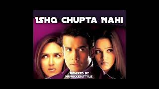 Download Lagu MrWickedstyle - Ishq Chupta Nahi [Remix] MP3