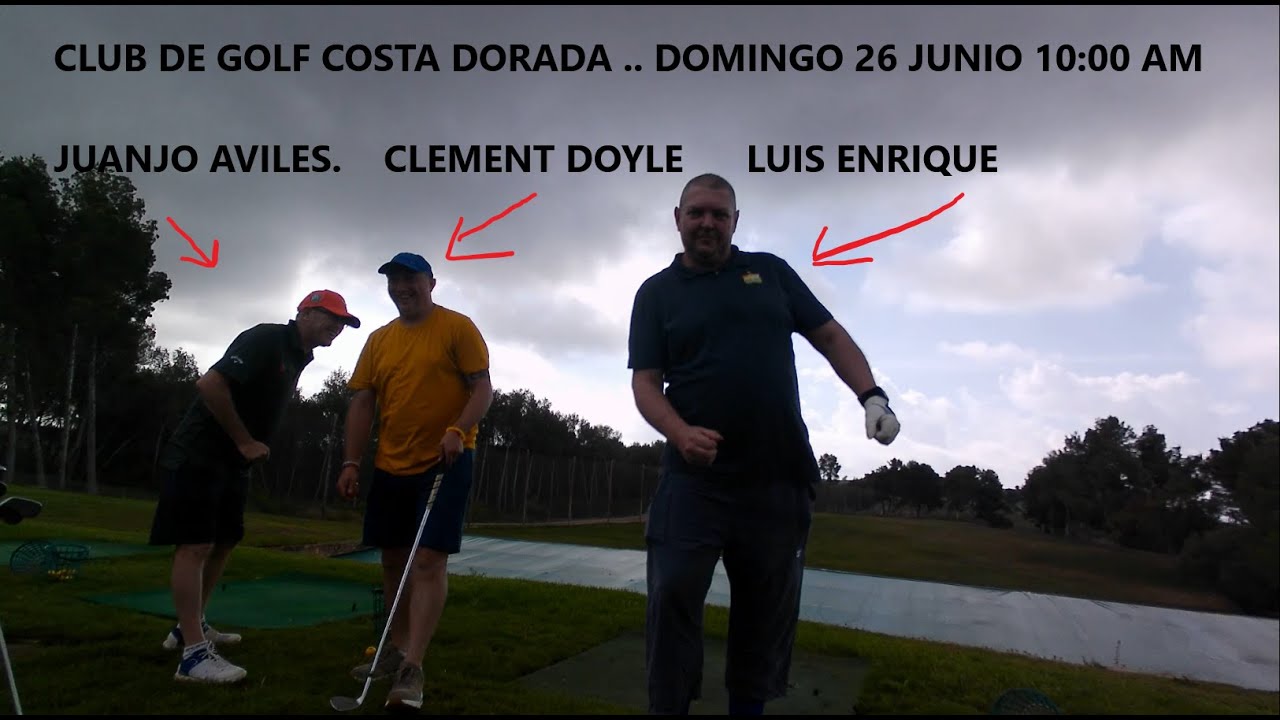 CLUB DE GOLF COSTA DORADA JUNIO 2022 YouTube