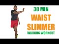 30 Minute WAIST SLIMMER Walking Workout at Home 🔥250 Calories🔥