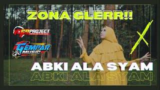 DJ ABKI ALA SYAM (SHOLAWAT REMIX) BASS HOREG 69PROJECT || GEMPAR MUSIC