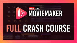 MiniTool MovieMaker Complete Crash Course | Free Video Editor 1080p [SPON]