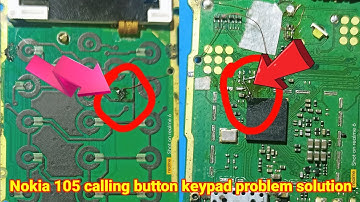 Nokia 105 - 1133 keypad problem //calling button problem solution.?