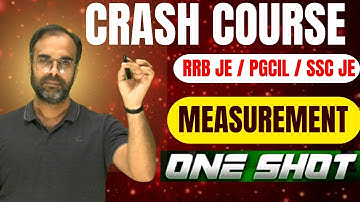 MEASUREMENT  (PART 3) | CRASH COURSE🔥🔥🔥  | #rrbje #pgcil #mppgcl #sureshsir