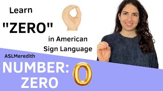 How to sign Zero in American Sign Language by ASLMeredith 9,371 views 3 years ago 1 minute, 40 seconds