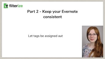 [Filterize Tutorial] • Step 3 • A more consistent Evernote with automation rules