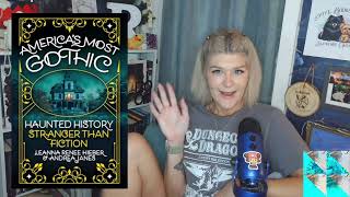 Book Review of America's Most Gothic: Haunted History by Andrea Janes and Leanne Hieber