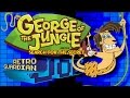 Aug 9 2016 3 3 George Of The Jungle And The Search For The Secret 1st Play Aug 9 2016 3 3 George Of The Jungle And The Search For The Secret 1st Play