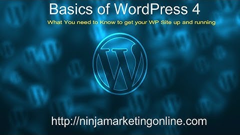 WordPress Basics   An Introduction