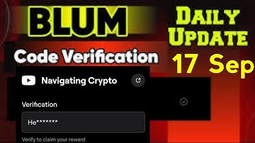 Blum 17 September Navigating Crypto code