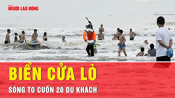 20 du khách bị sóng cuốn khi tắm biển Cửa Lò | Thời sự
