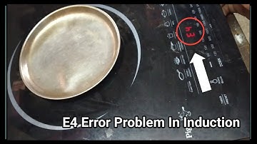 How To Solve Induction E4 Problem | How To Repair Induction |