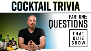 Cocktail Trivia | Questions | That Quiz Show | EP010