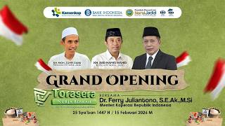 GRAND OPENING TORASERA BERSAMA KEMENTERIAN KOPERASI RI (15/02/2026)