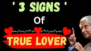 3 Signs Of True Lover: Are You Experiencing Them? 🤔 Apj Abdul Kalam Sir Quotes