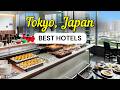 Where To Stay In Tokyo 2026 Top 10 Best Hotels Cheap To Luxury 
