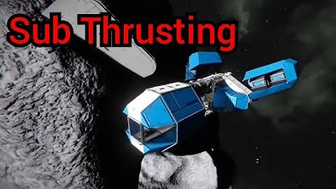 How To Sub Thrust