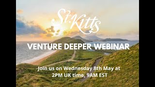 St Kitts   Venture Deeper 8th May 2024