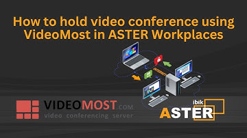 How to hold video conference using VideoMost in ASTER Workplaces