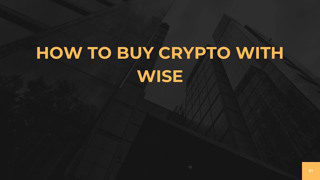 How To Buy Crypto With Wise - YouTube
