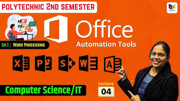 Office Automation Tools | Up Polytechnic 2nd Semester Live Class | CS/IT,  Word Processing ~Lec-4