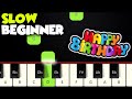 Happy birt.ay  slow beginner piano tutorial  sheet music by betacustic