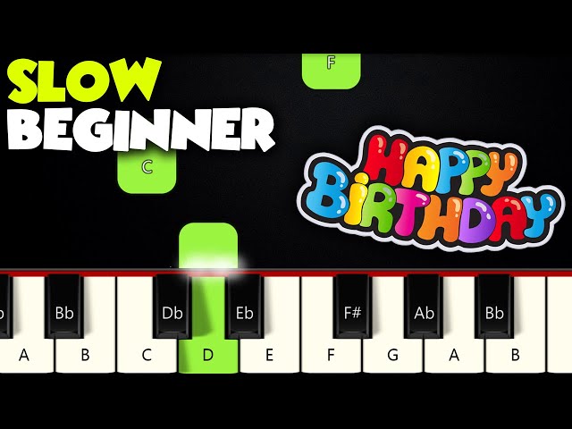 Happy Birthday | SLOW BEGINNER PIANO TUTORIAL + SHEET MUSIC by Betacustic class=