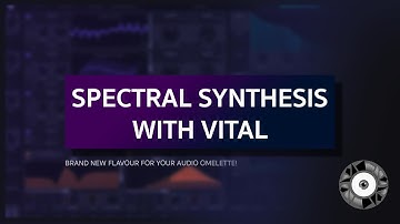 Spectral Synthesis and Morphing with Vital