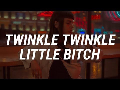 Leah Kate - Twinkle Twinkle Little Bitch (Lyrics)