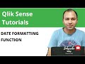 Qlik sense date formatting function  abhishek agarrwal