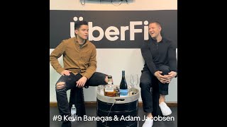 #9 Whiskey, Wine & Wellness - Kevin Banegas & Adam Jacobsen