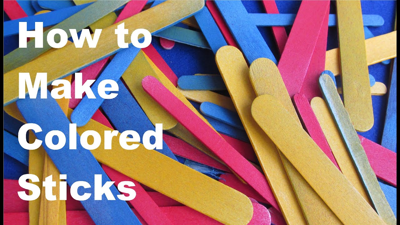 How to make Colored Wooden Sticks Popsicle sticks and ...