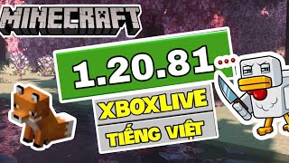 🔥Cách Tải Minecraft PE 1.20.81 Chính Thức - Có Tiếng Việt - Đăng Nhập Được Xboxlive