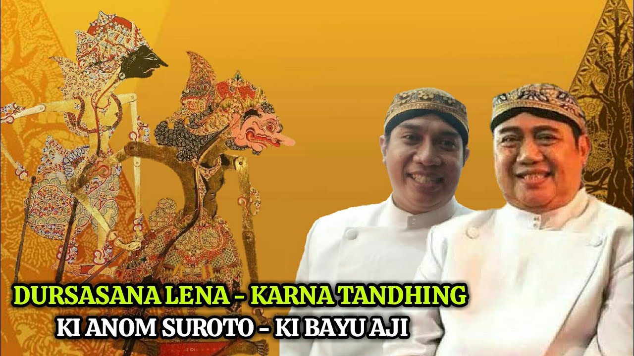 Baratayuda - Ki Anom Suroto & Ki MPP Bayu Aji - Full Lakon Dursasana Lena Karna Tandhing