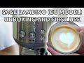 Sage  breville bambino european model unboxing  first startup espressos shots and latte art asmr