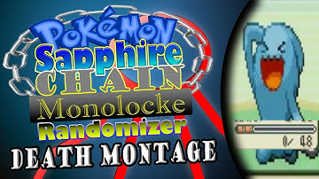 Pokemon Sapphire Chain Monolocke Randomizer: Death Montage