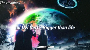 Lil Uzi Vert - Bigger than life (Subtitulada Español)