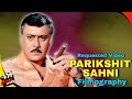 Parikshit Sahni | Bollywood Hindi Films Veteran Actor | All Movies list