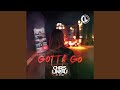 Gotta Go (feat. Stud)