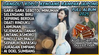 Download Lagu GARA-GARA SEBOTOL MINUMAN | DANGDUT KOPLO KENDANG RAMPAK JAIPONG FULL ALBUM 2025 BASS ENAK MP3