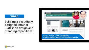 Building a beautifully designed intranet with SharePoint – latest design and branding capabilities