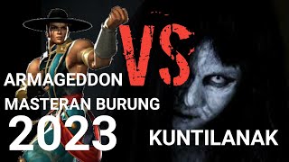 🔴 Masteran Burung ,Armageddon Vs Kuntilanak 2023 Paling Ngeri !!